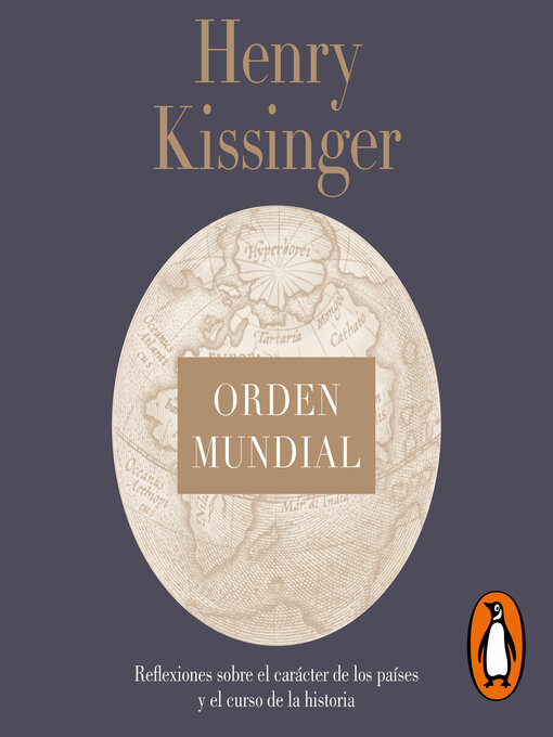 Title details for Orden mundial by Henry Kissinger - Available